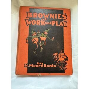 1926 Children's Book Brownies at Work and Play by Banta